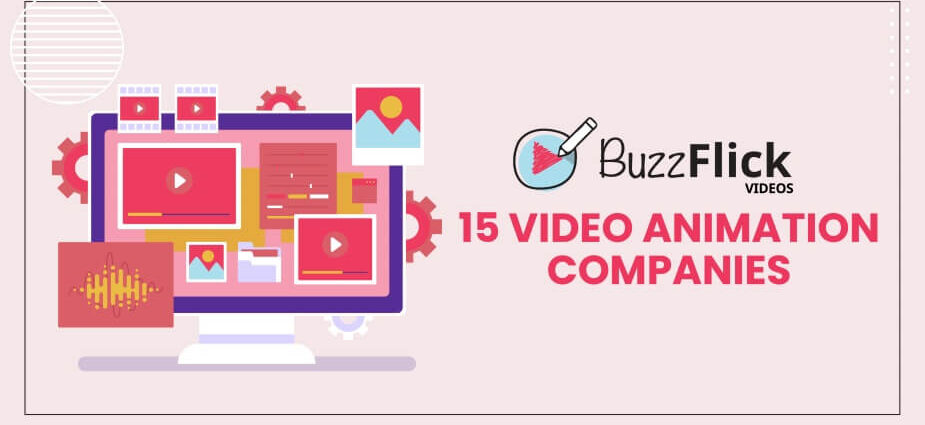 16 Best Video Animation Companies