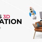 What is 3D Animation – A Guide to Start