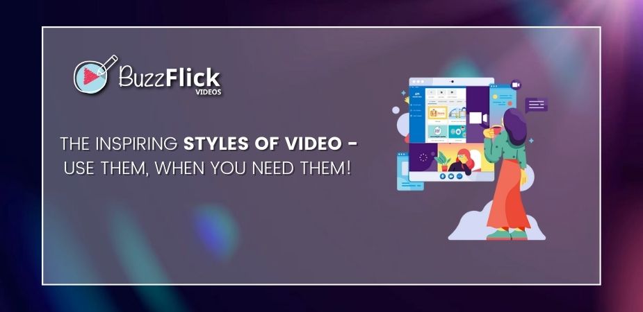 the inspiring styles of video