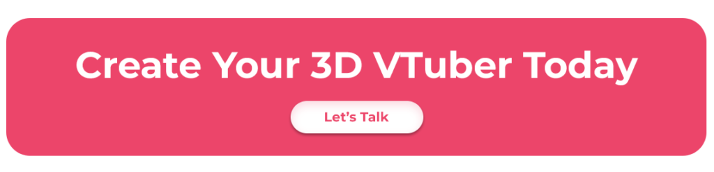cta to create your 3D vtuber today