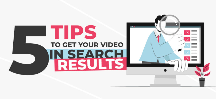 5 tips to get your video in search results