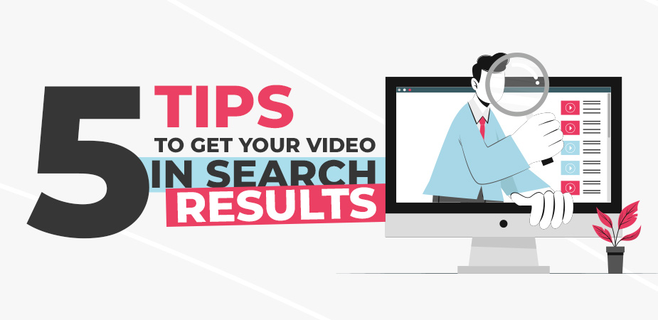 5 tips to get your video in search results