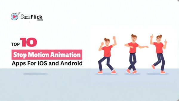 Top 10 Stop Motion Animation Apps for iOS and Android [2025 Edition]
